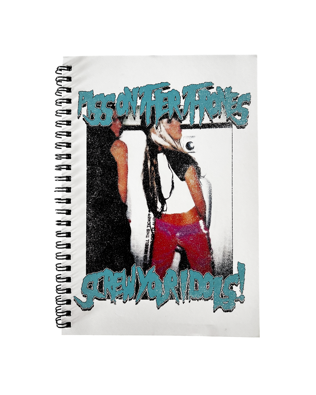 Screw Your Idols Notebook